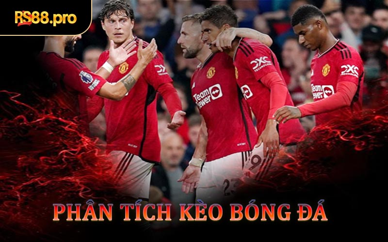 Phân Tích Kèo Bóng Đá