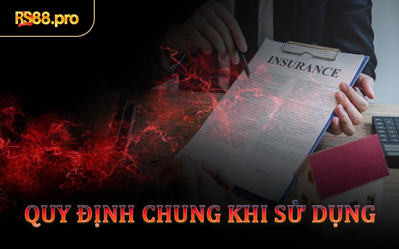 Quy Định Chung Khi Sử Dụng