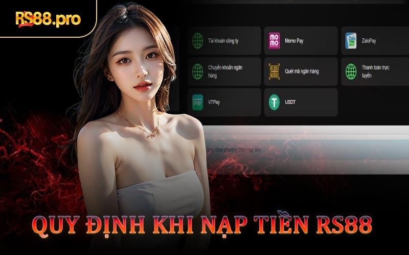 Quy Định Khi Nạp Tiền RS88