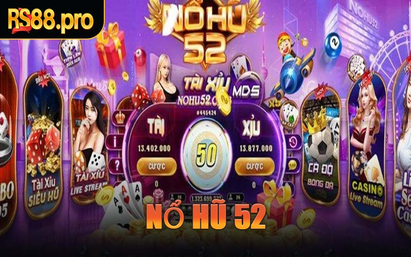 Nổ Hũ 52