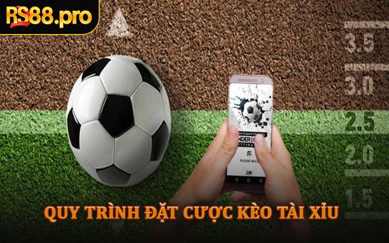 Quy Trình Đặt Cược Kèo Tài Xỉu