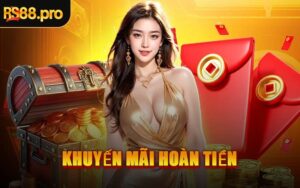 Khuyến Mãi Hoàn Tiền