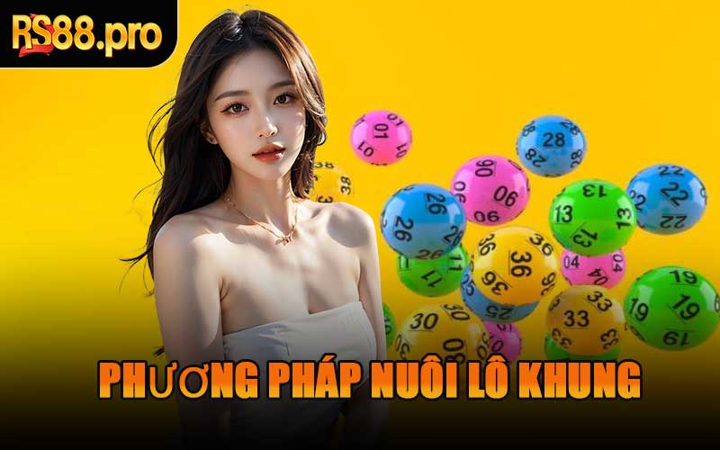 Phương Pháp Nuôi Lô Khung