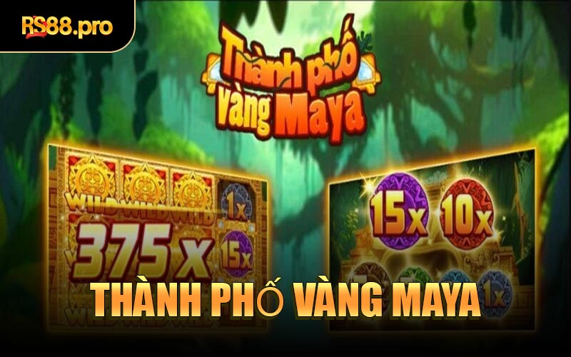 Thành Phố Vàng Maya
