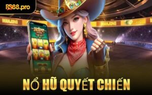 Nổ Hũ Quyết Chiến
